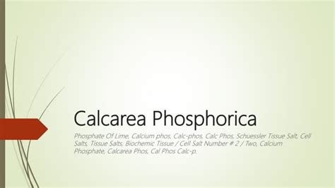 phosphorica|Know Your Remedies: Calcarea Phosphorica (Calc